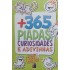 + 365 Piadas, Curiosidades e Adivinhas, Proibido para Adultos