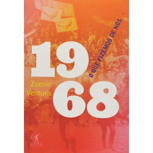 1968, O que Fizemos de Nós, Zuenir Ventura - Frete Grátis