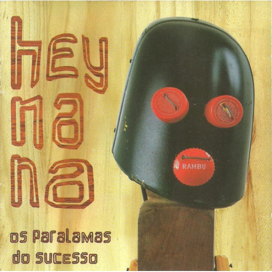 Cd Os Paralamas do Sucesso, Hey Na Na