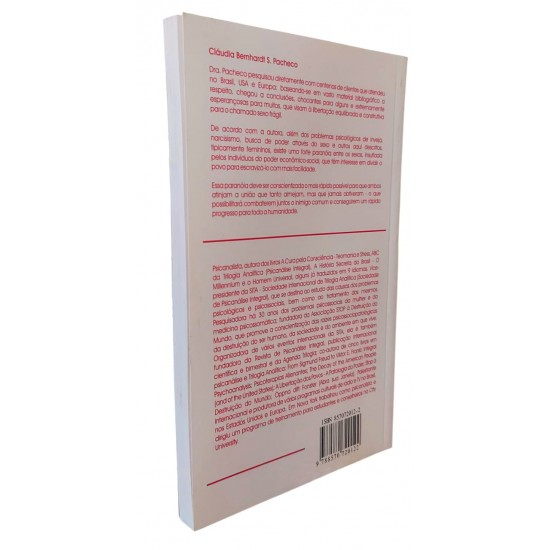 História Secreta do Brasil, A Era do Espírito Santo, O Milênio Universal + As Mulheres no Divã, Uma Análise da Psicopatologia Feminina, Cláudia Bernhardt de Souza Pacheco