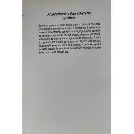 A Criança dos 5 aos 10 Anos, Arnold Gesell