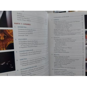 A Prática da Fotografia Perfeita, Um Guia de Auto Aprendizado, Roberto Valenzuela