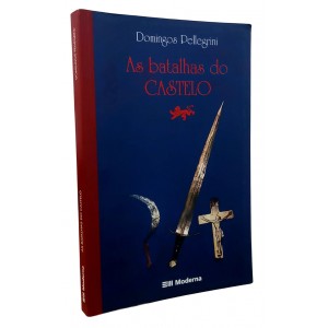 As Batalhas do Castelo, Domingos Pellegrini