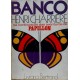 Banco, Henri Charriére, Continuação das Aventuras de Papillon, Edição Portuguesa