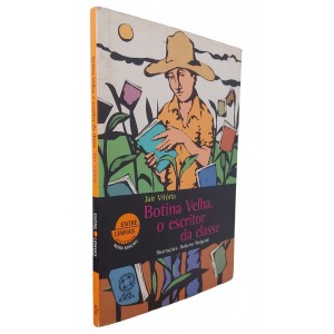 Botina Velha, o Escritor da Classe, Jair Vitória
