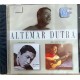 Cd Altemar Dutra, Sentimental Demais, Sinto que Te Amo, Lacrado