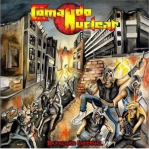 Cd Comando Nuclear, Batalhão Infernal