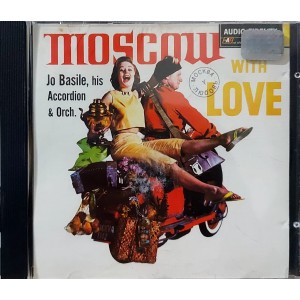 Cd Moscow With Love, Jo Basile, His Accordion & Orchestra