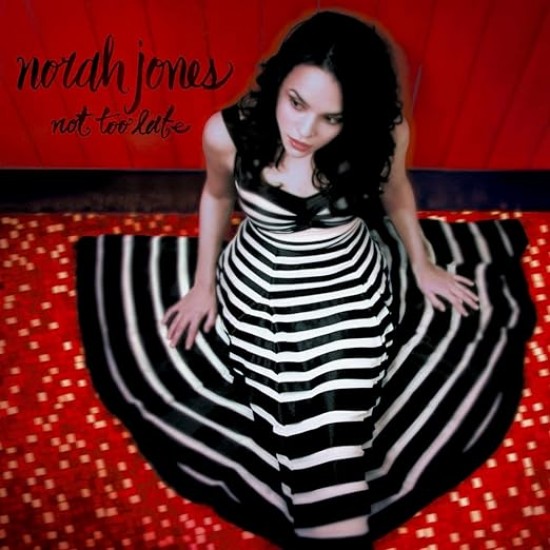 Cd Norah Jones, Not Too Late