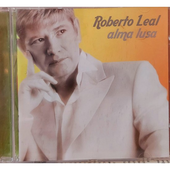 Cd Roberto Leal, Alma Lusa