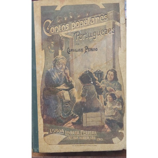 Contos Populares Portugueses por Consiglieri Pedroso, Edição 1910