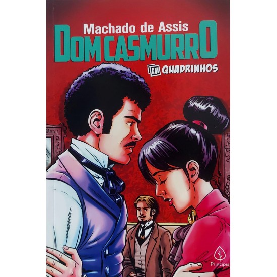 Dom Casmurro Em Quadrinhos, Machado de Assis