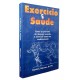 Exercício e Saúde, David C. Nieman