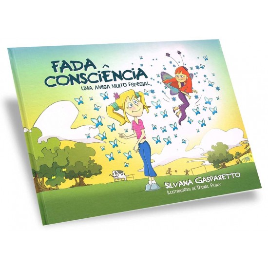 Fada Consciência, uma Amiga Muito Especial, Silvana Gasparetto