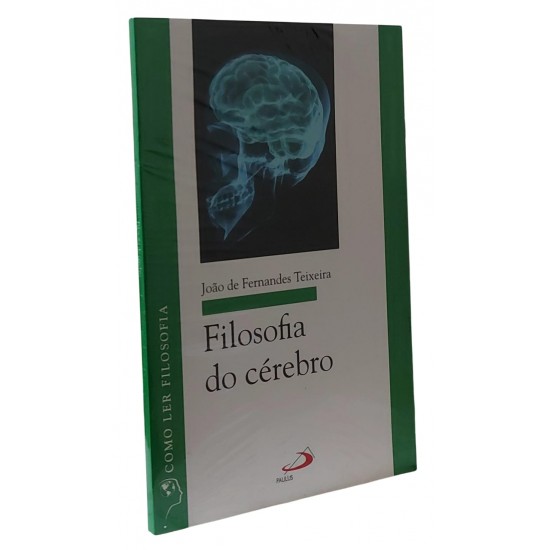 Filosofia do Cérebro, João de Fernandes Teixeira, Série Como Ler Filosofia