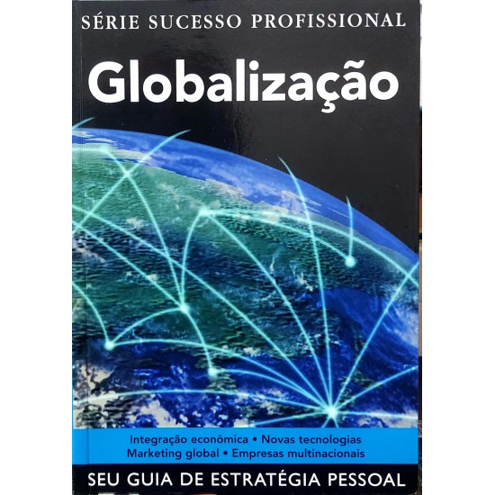 Globalização, Seu Guia de Estratégia Pessoal, Sarah Powell, Pervez Ghauri