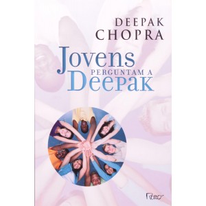 Jovens Perguntam a Deepak, Deepak Chopra