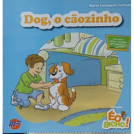 Kit 3 Livros Infantis, Dog, o Cãozinho, Mumu, a Vaquinha, Chico, o Macaquinho