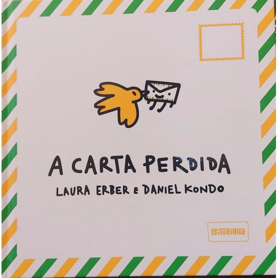 A Carta Perdida, Laura Erber, Daniel Kondo - Frete Grátis