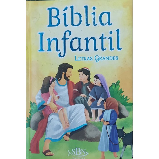 Bíblia Infantil, Letras Grandes, SBN Editora - Frete Grátis