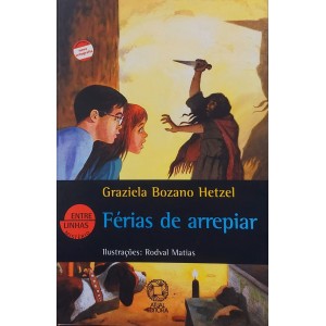 Férias de Arrepiar, Graziela Bozano Hetzel, Entre Linhas Mistério