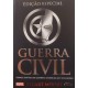 Guerra Civil, Edição Especial, Stuart Moore, Romance Adaptado dos Quadrinhos de Mark Millar e Steve McNiven - Frete Grátis