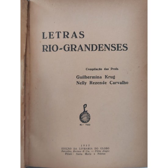 Letras Rio Grandenses, Compilação Guilhermina Krug, Nelly Rezende Carvalho, Edição 1935