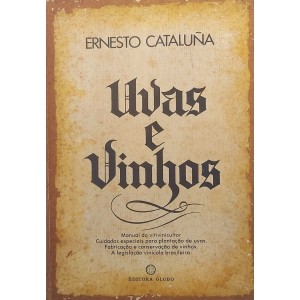 Uvas e Vinhos, Manual do Vitivinicultor, Ernesto Cataluna
