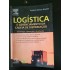 Logística e Gerenciamento da Cadeia de Distribuição, Antônio Galvão Novaes