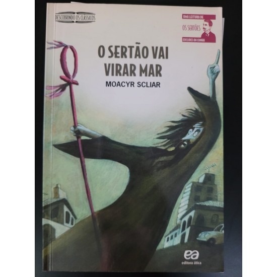 O Sertão Vai Virar Mar, Moacyr Scliar