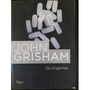 Os Litigantes, John Grisham