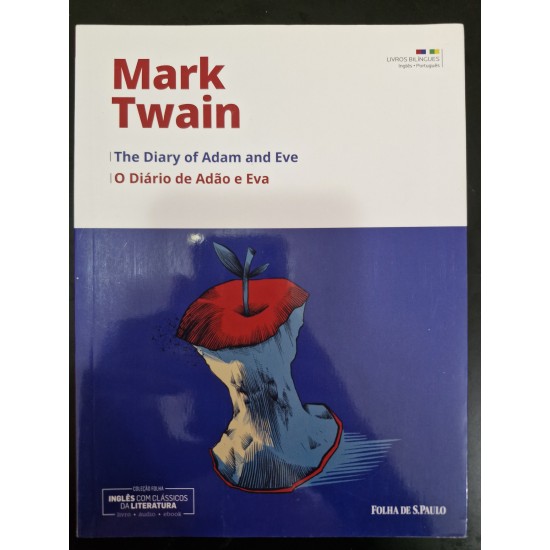 The Diary of Adam and Eve/ O Diário de Adão e Eva, Mark Twain, Gil Reyes trad.