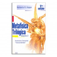 Metafísica Trilógica Volume 2, Fenômenos Sensoriais Transcendentais, Norberto R. Keppe