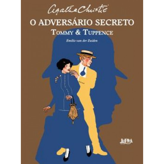 O Adversário Secreto, Tommy e Tuppence, Agatha Christie, Emilio Van Der Zuiden