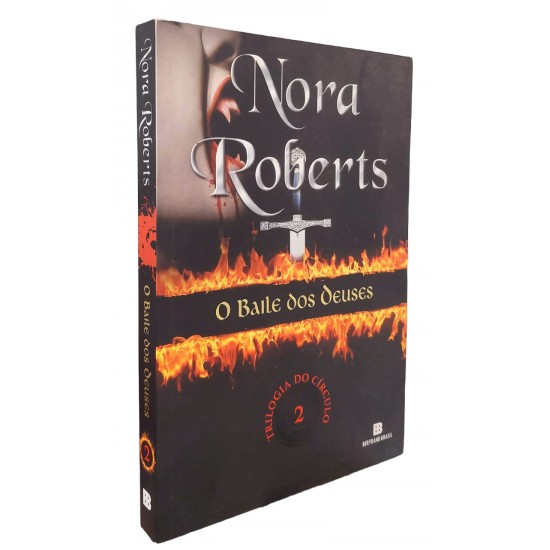 O Baile dos Deuses, Trilogia do Círculo, Volume 2, Nora Roberts