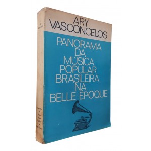 Panorama da Música Popular Brasileira na Belle Époque, Ary Vasconcelos, Autografado