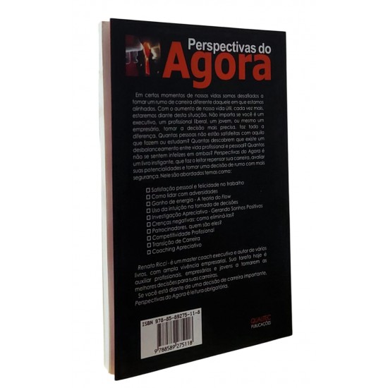 Perspectivas do Agora. Criando Estratégias Positivas para Desenvolvimento e Transição de Carreira, Renato Ricci