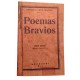 Poemas Bravios, Catullo da Paixão Cearense, Capa de Luxo, Edição de 1939. Apresentação de Ruy Barbosa