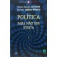 Política, Para Não Ser Idiota, Mário Sérgio Cortella, Renato Janine Ribeiro