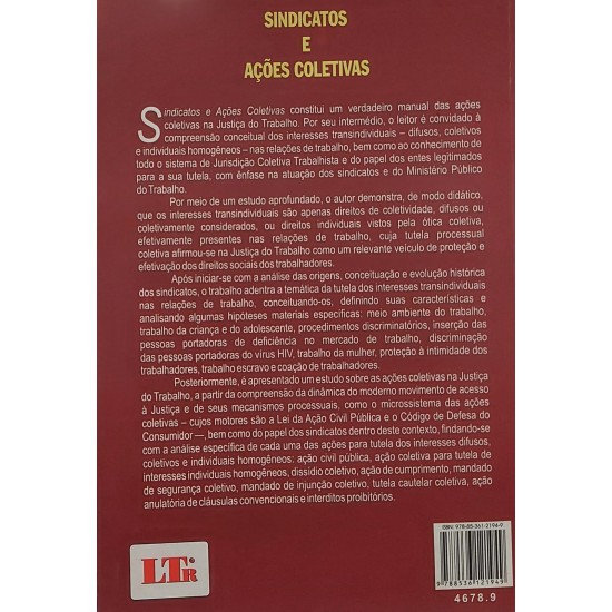 Sindicatos e Ações Coletivas. Acesso à Justiça, Jurisdição Coletiva e Tutela, Ronaldo Lima dos Santos