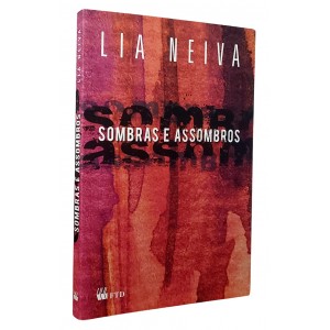 Sombras e Assombros, Lia Neiva