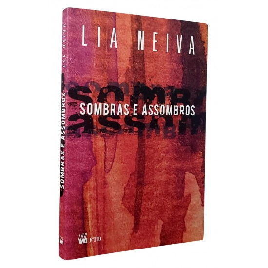 Sombras e Assombros, Lia Neiva