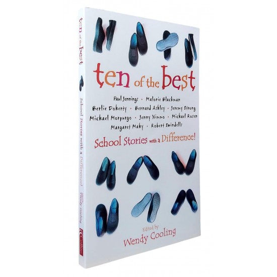 Ten Of The Best. School Stories with a Difference, Wendy Cooling