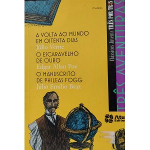 Três Aventuras, Clássicos Juvenis, A Volta ao Mundo em Oitenta Dias, O Escaravelho de Ouro, O Manuscrito de Phileas Fogg