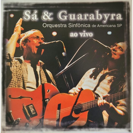 Cd Sá e Guanabyra, Orquestra Sinfônica de Americana SP ao Vivo