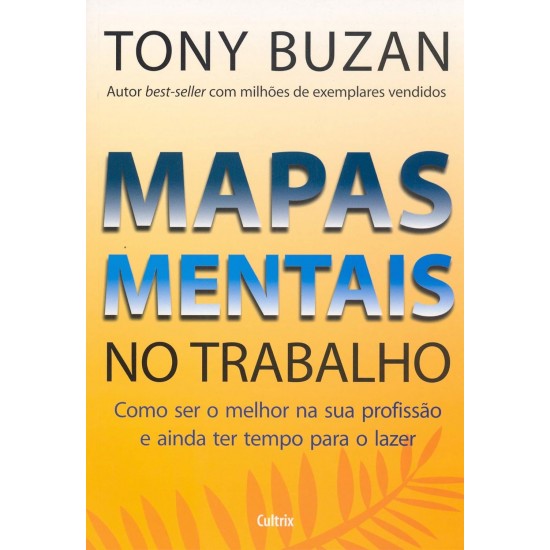 Mapas Mentais no Trabalho, Tony Buzan